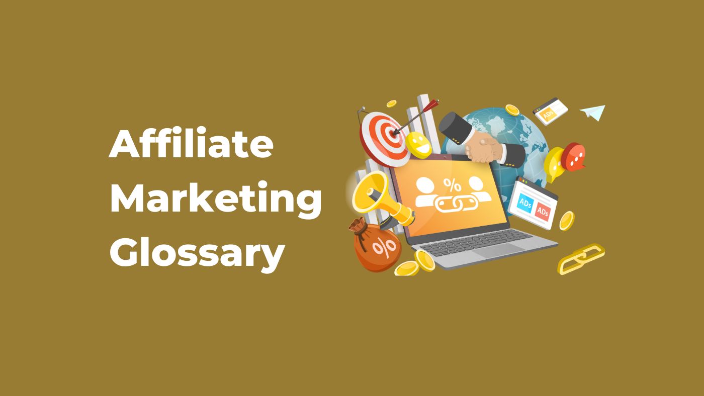 Affiliate marketing Glossary