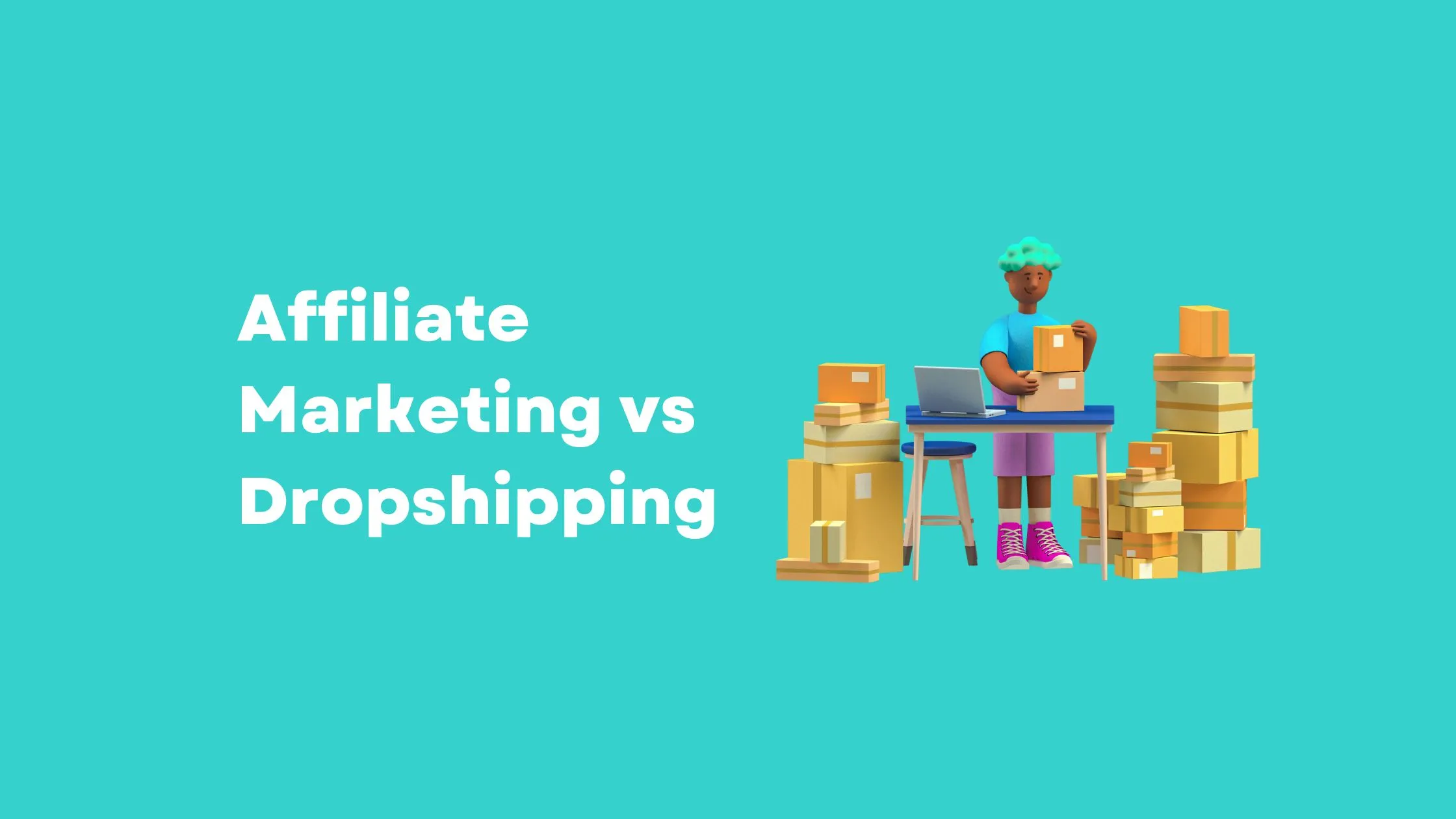 Affiliate-Marketing-vs-Dropshipping