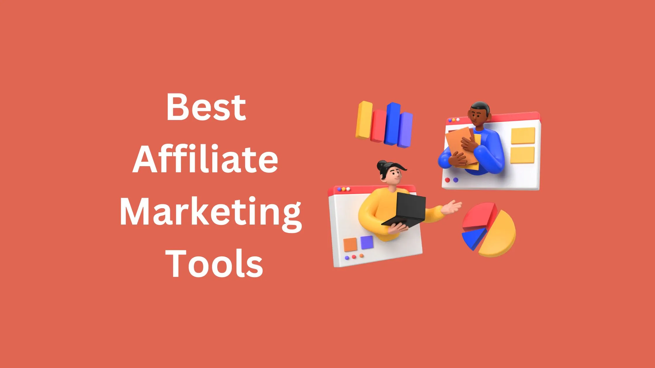 Best Affiliate Marketing Tools
