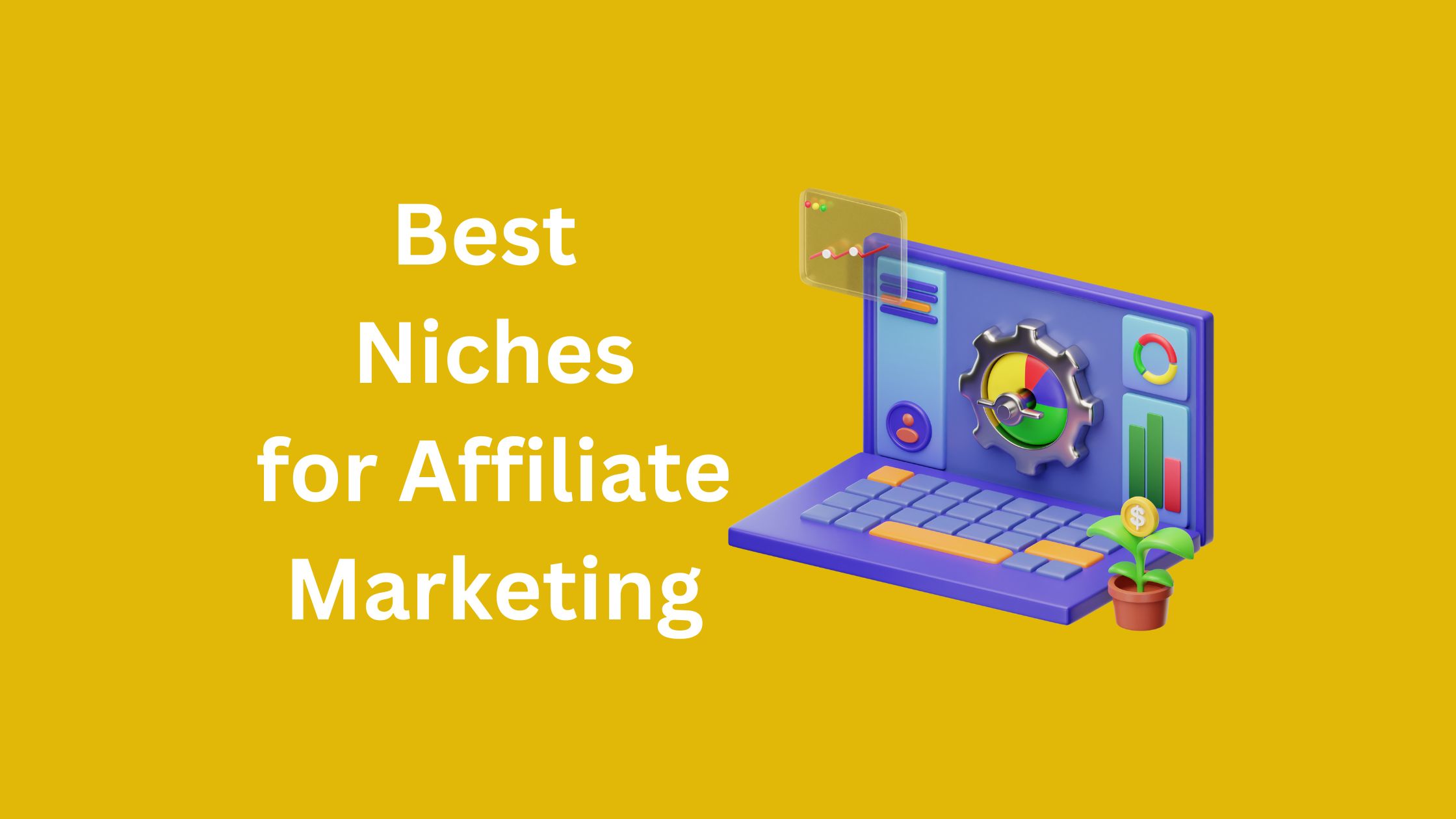 Best Niches for Affiliate Marketing