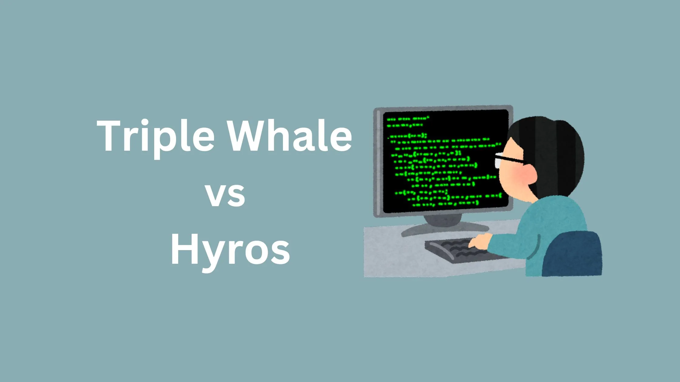 Triple Whale vs Hyros