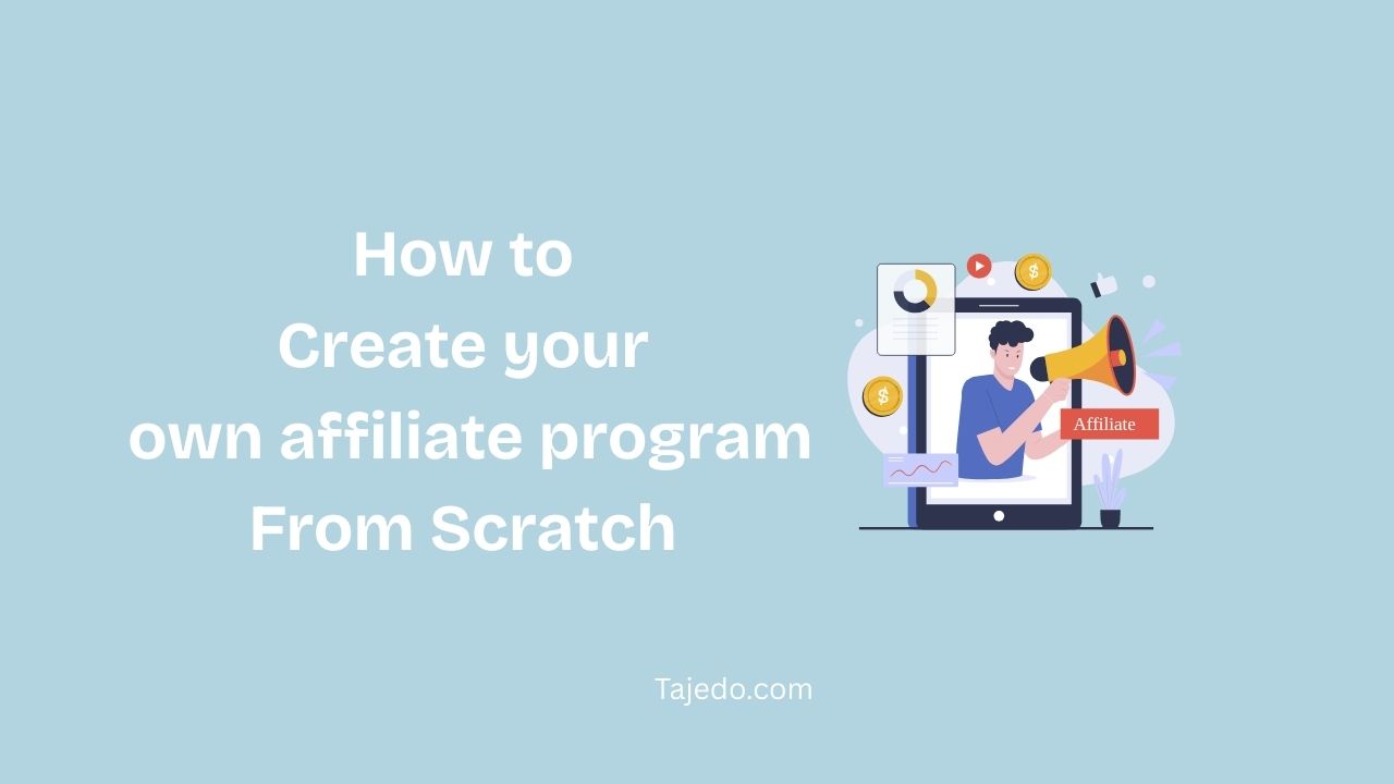 How to Create your own affiliate program