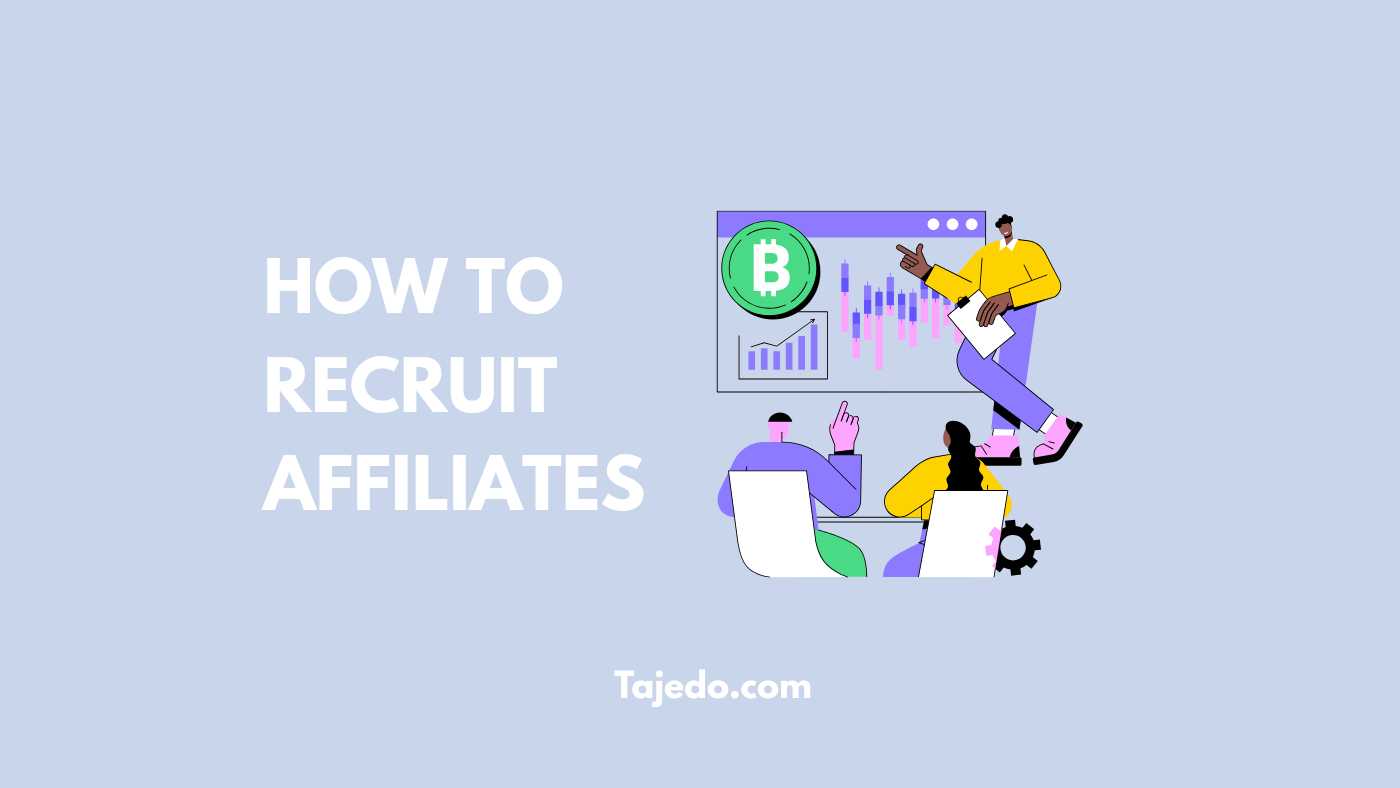 How to Recruit Affiliates