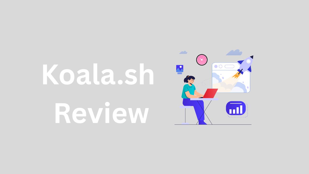 Koala.sh Review