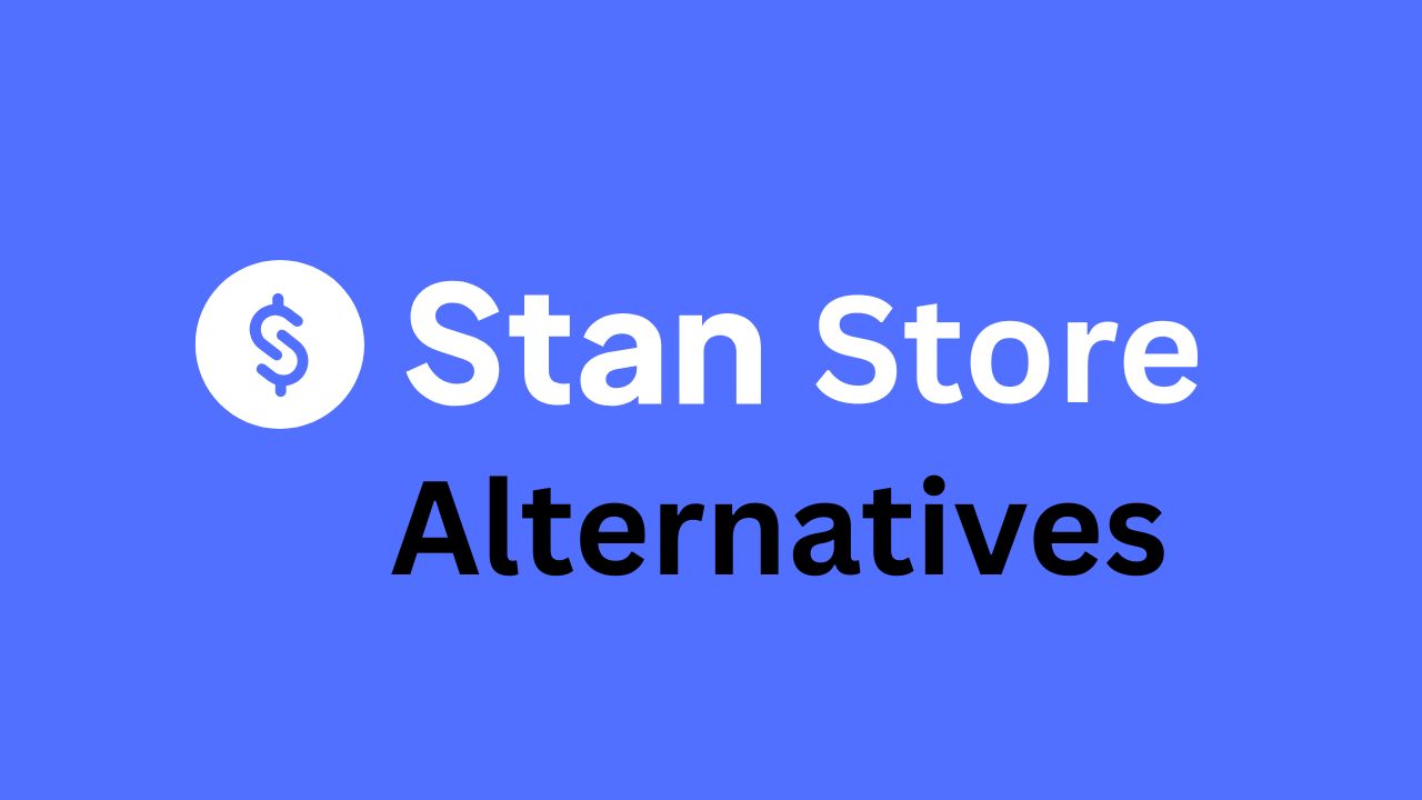 Stan Store Alternatives
