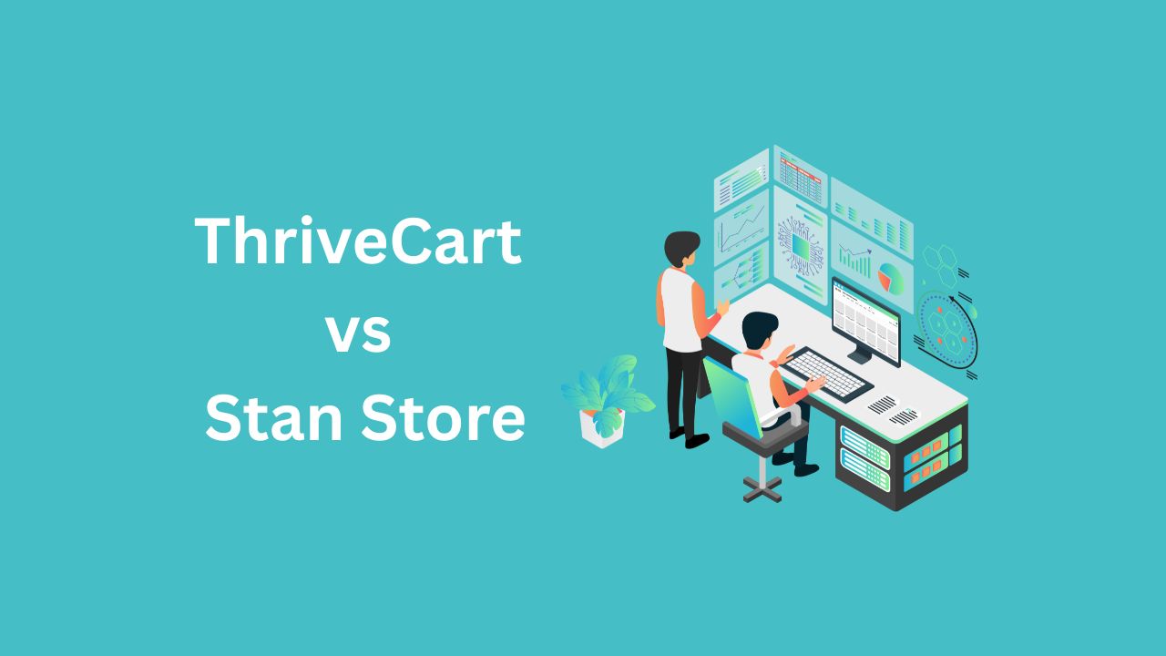 ThriveCart vs Stan Store