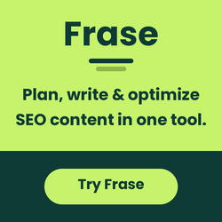 Try Frase – SEO content tool